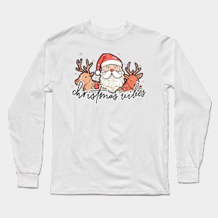 christmas vibes Long Sleeve T-Shirt